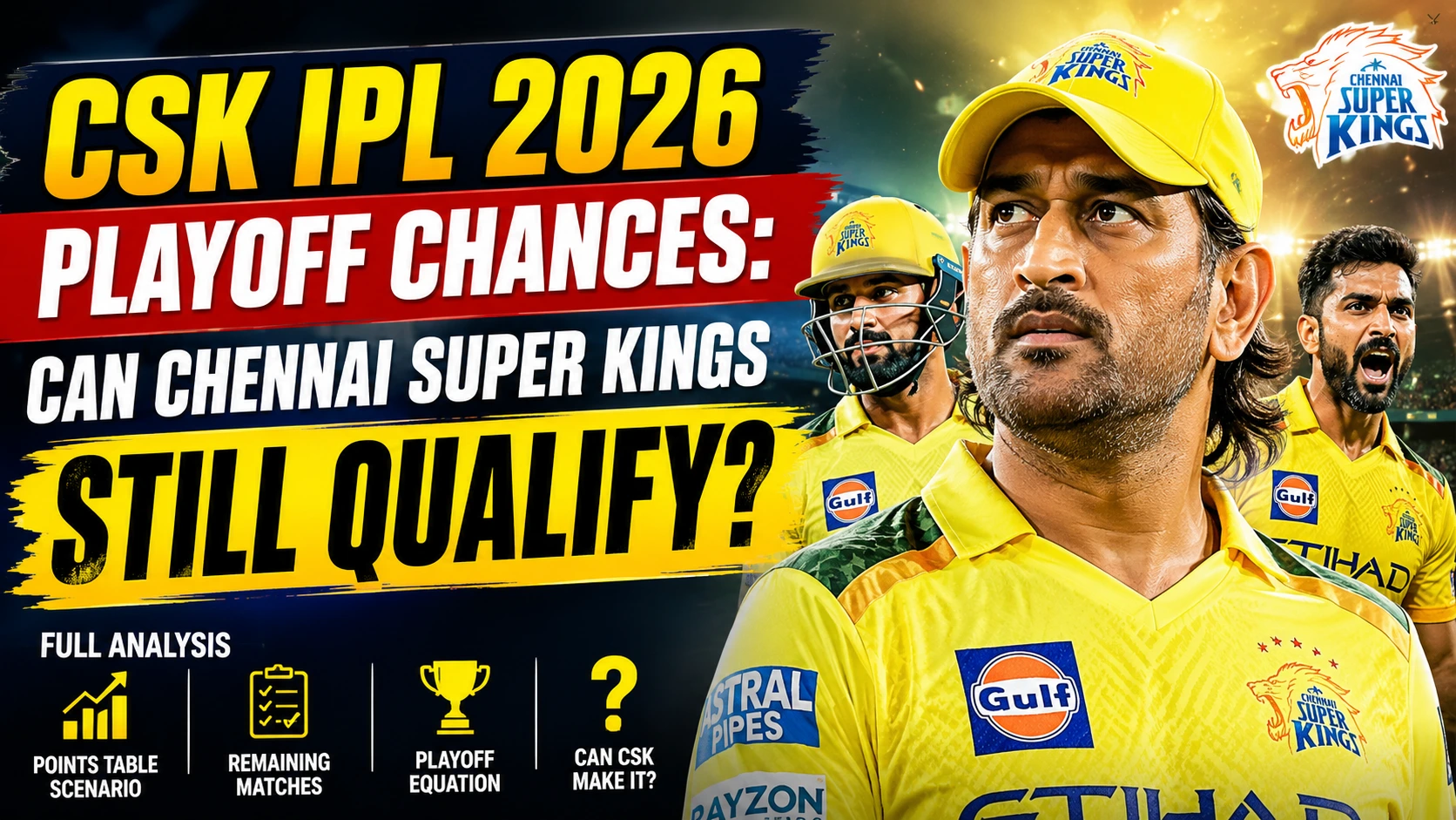 CSK IPL 2026 Playoff chances