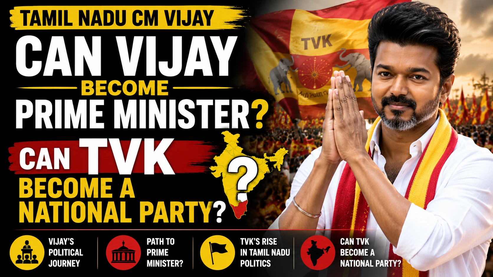 Vijay’s political journey in Tamil Nadu